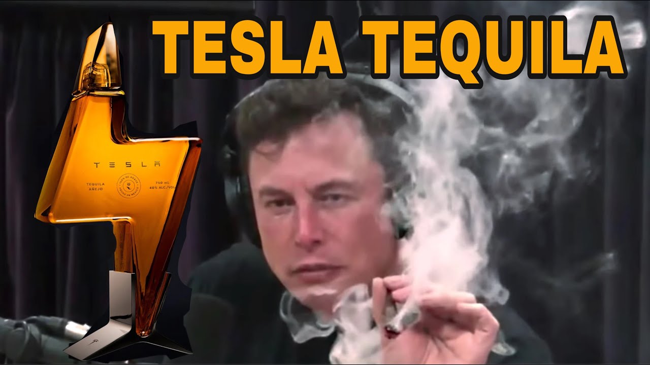Tesla Tequila Elon Musk